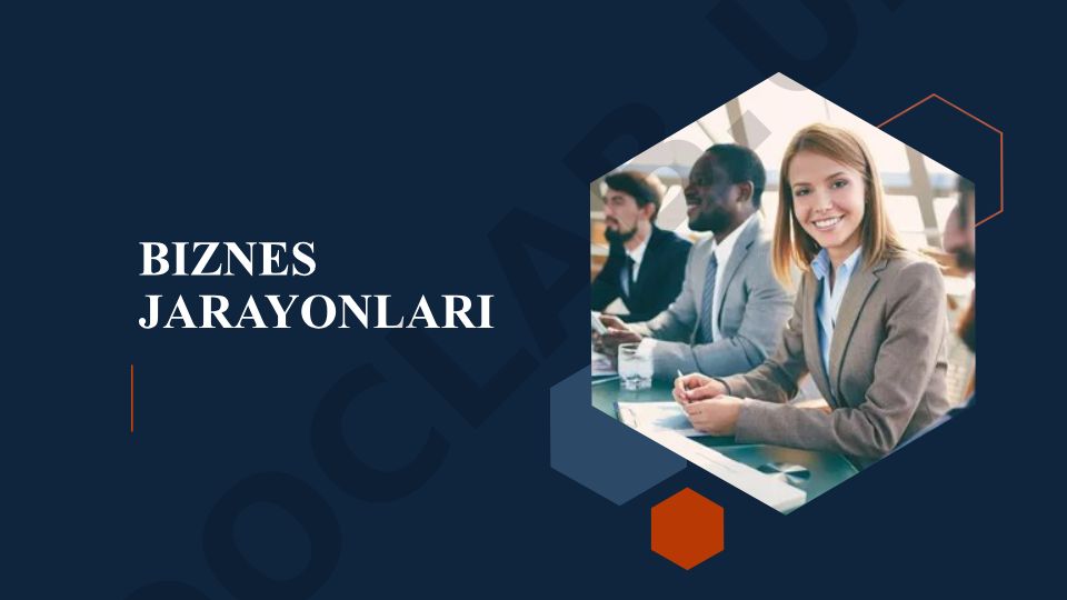 Biznes jarayonlari: tushuncha, xaritalash, avtomatlashtirish va hujjatlashtirish