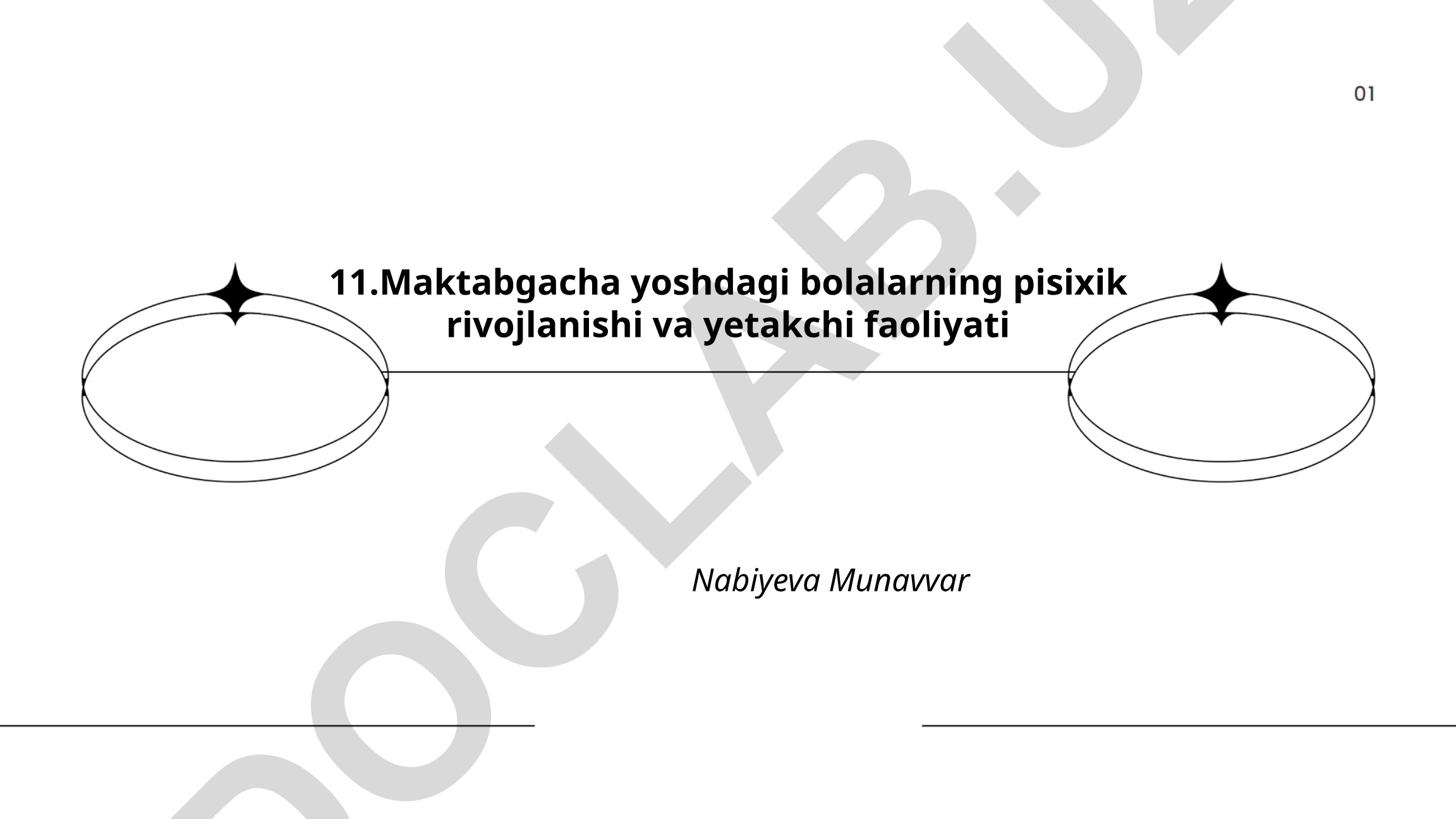 Maktabgacha yoshdagi bolalarning psixik rivojlanishi va yetakchi faoliyati