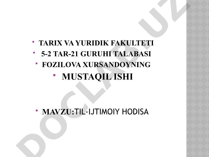 Tilning ijtimoiy hodisa sifatidagi o'rni va xususiyatlari