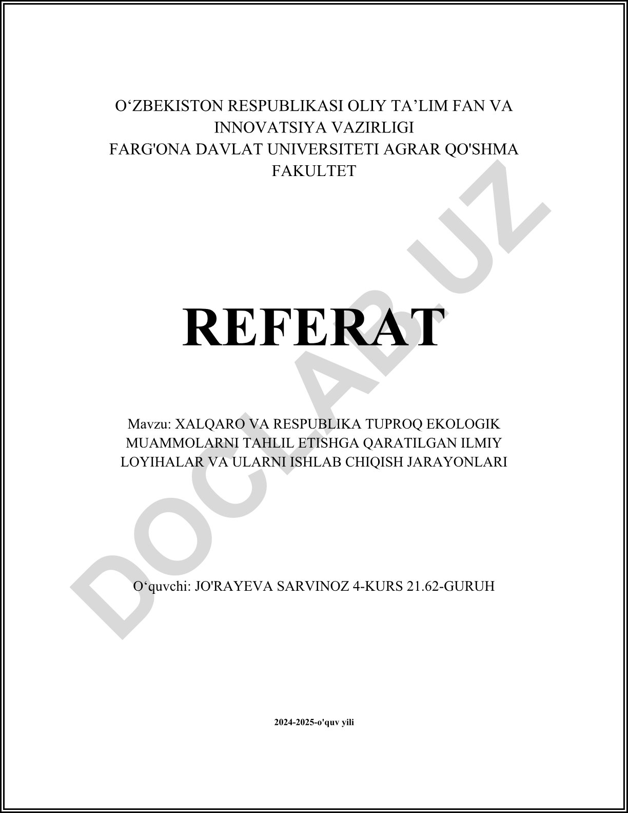 Xalqaro va respublika tuproq ekologik muammolarni tahlil etishga qaratilgan ilmiy loyihalar va ularni ishlab chiqish jarayonlari