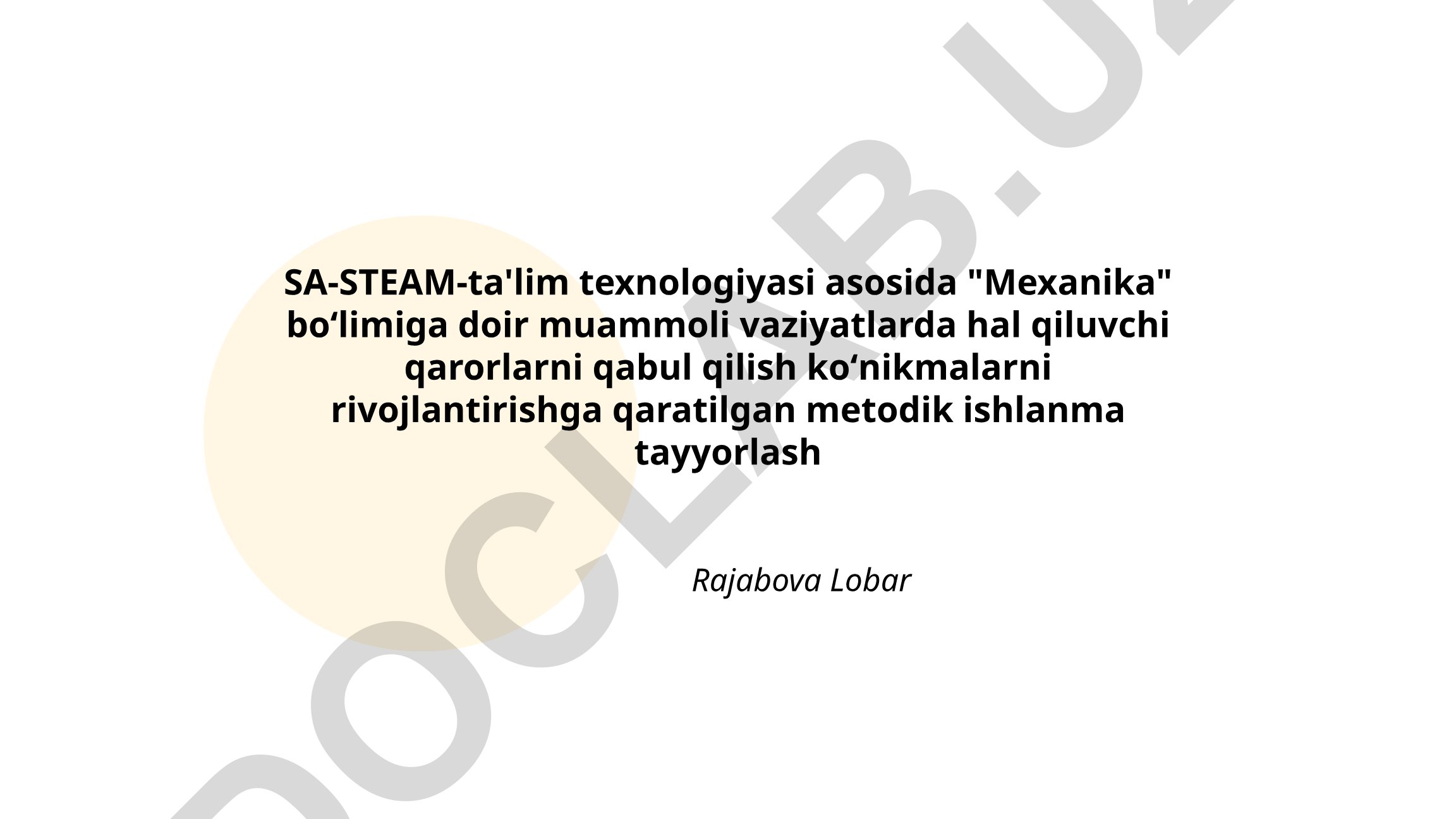 SA-STEAM ta'lim texnologiyasi asosida Mexanika bo'limi uchun metodik ishlanma