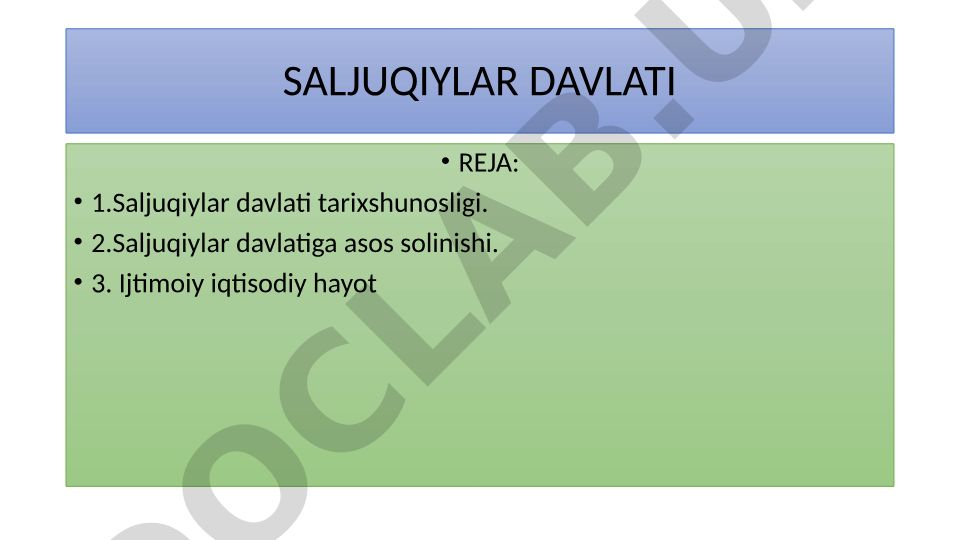 Saljuqiylar davlati tarixi va tashkil topishi