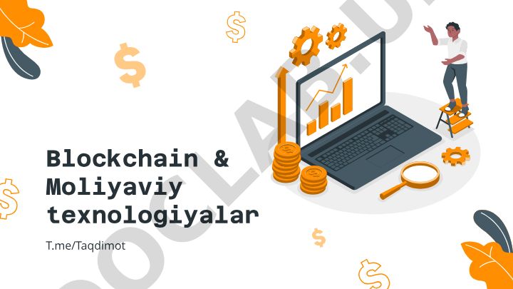 Blockchain va moliyaviy texnologiyalar