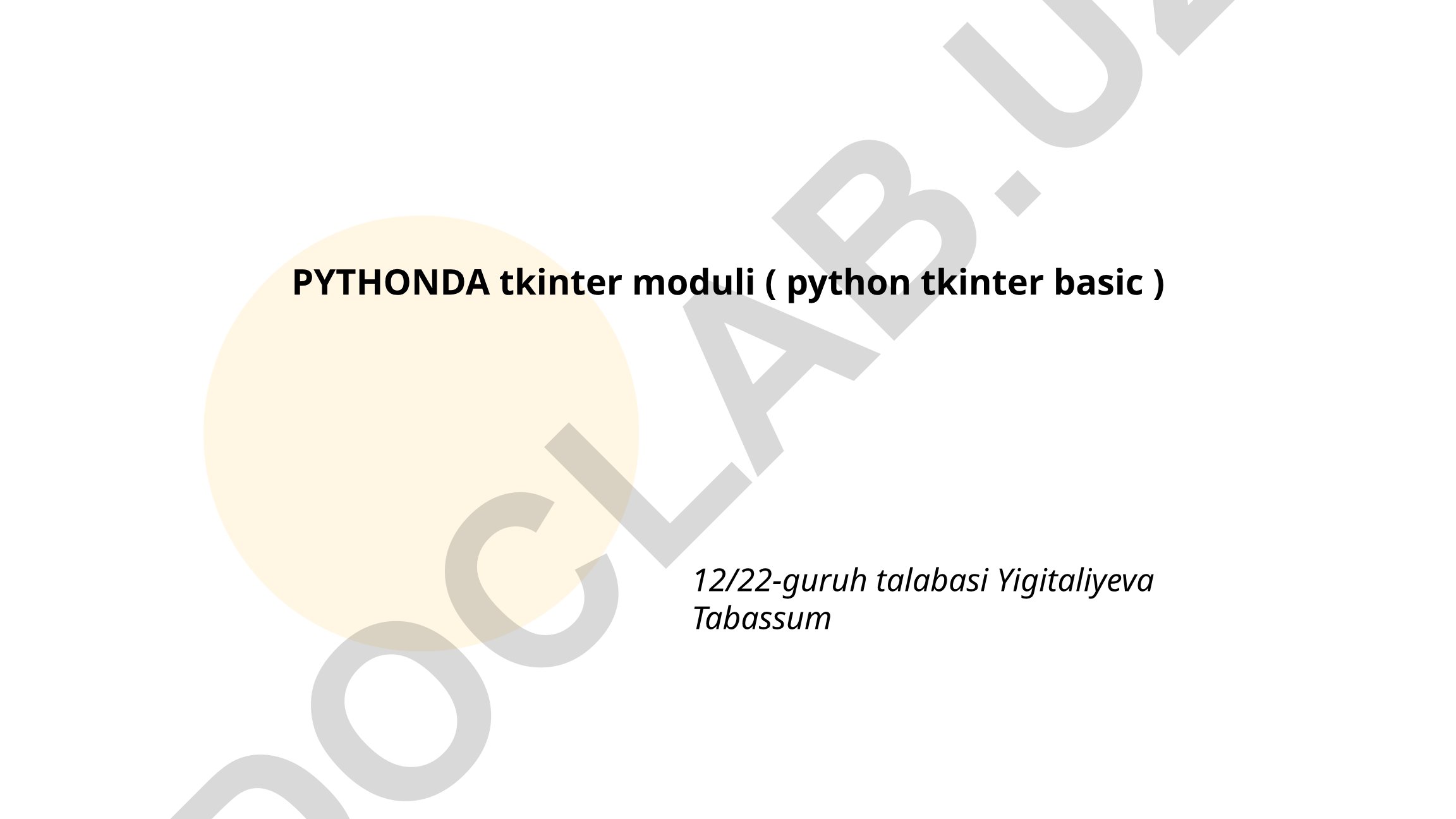 Python dasturlash tilida Tkinter moduli asoslari