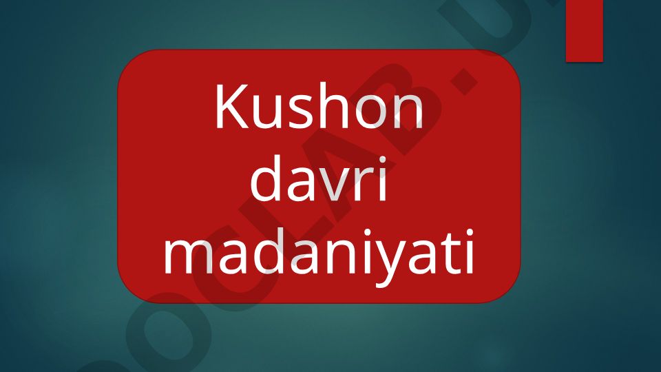 Kushon davri madaniyati va shaharlari