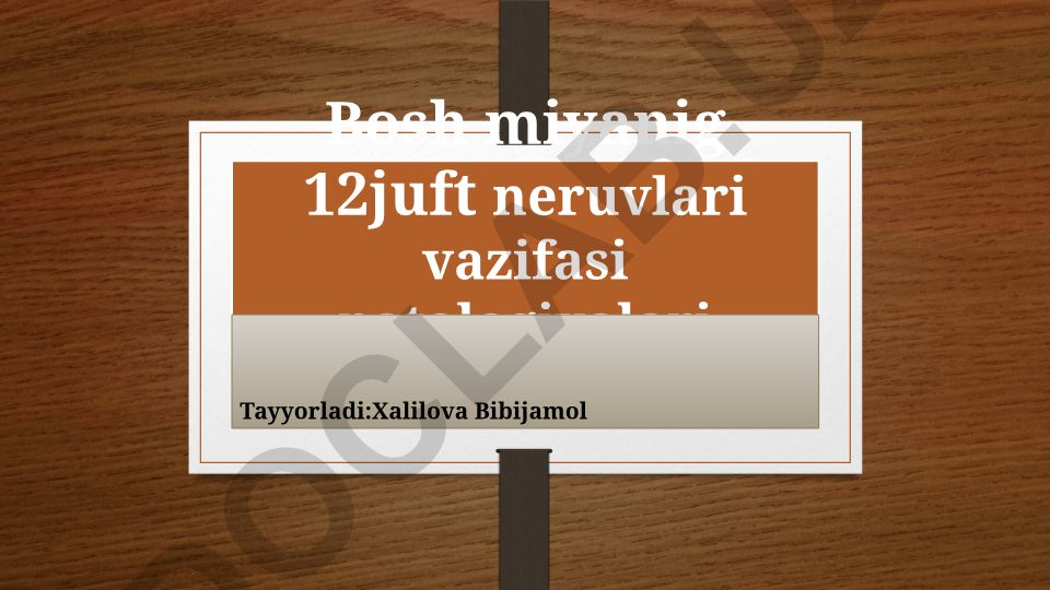 Bosh miya 12 juft nervlari vazifasi va patologiyalari