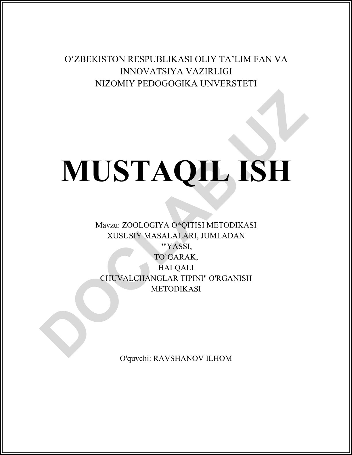 Zoologiya o'qitishi metodikasining xususiy masalalari, jumladan yassi, to'garak, halqali chuvalchanglar tipini o'rganish metodikasi