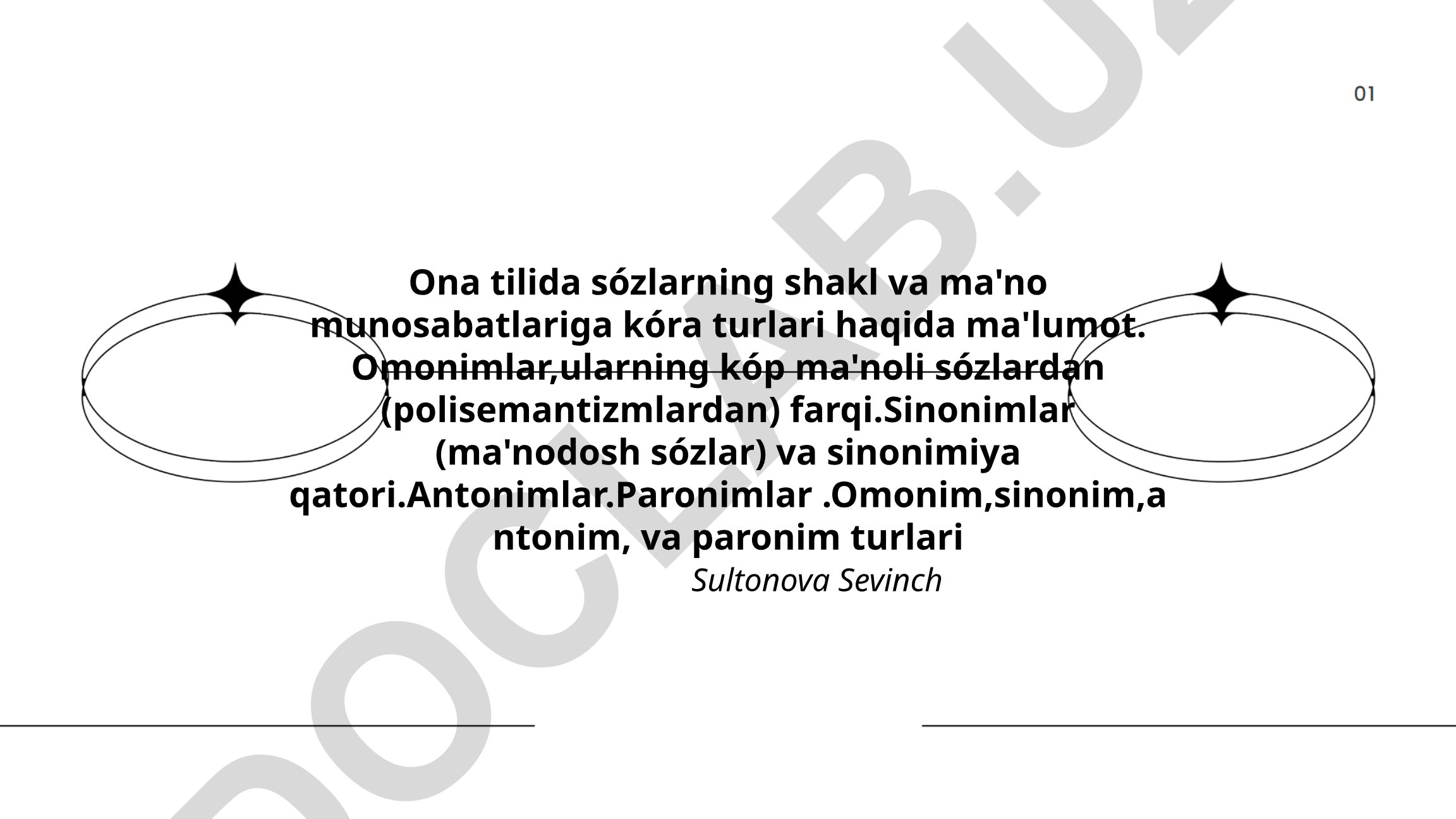 So'zlarning shakl va ma'no munosabatlari: omonimlar, sinonimlar, antonimlar, paronimlar