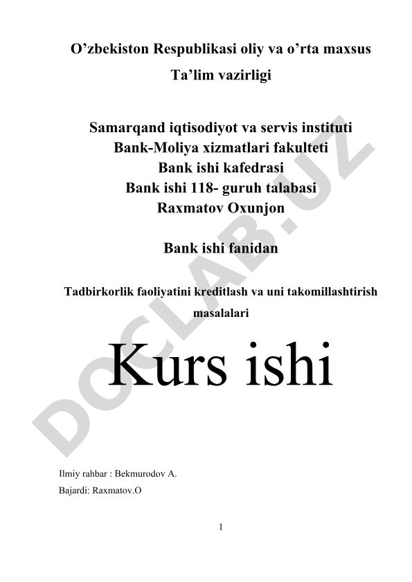 Tadbirkorlik faoliyatini kreditlash va uni takomillashtirish masalalari