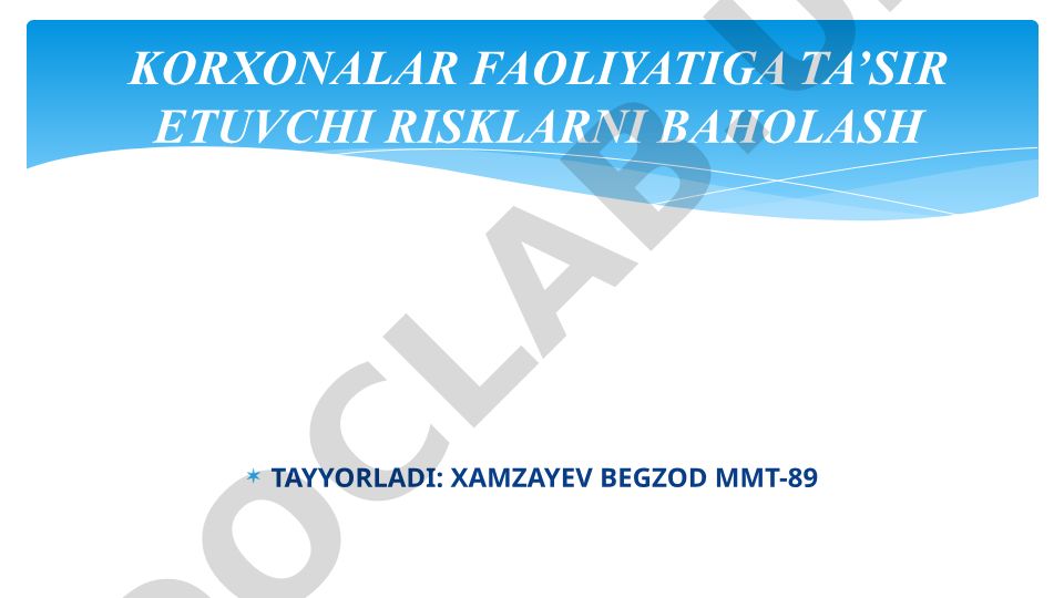 Korxonalar faoliyatiga ta'sir etuvchi risklarni baholash