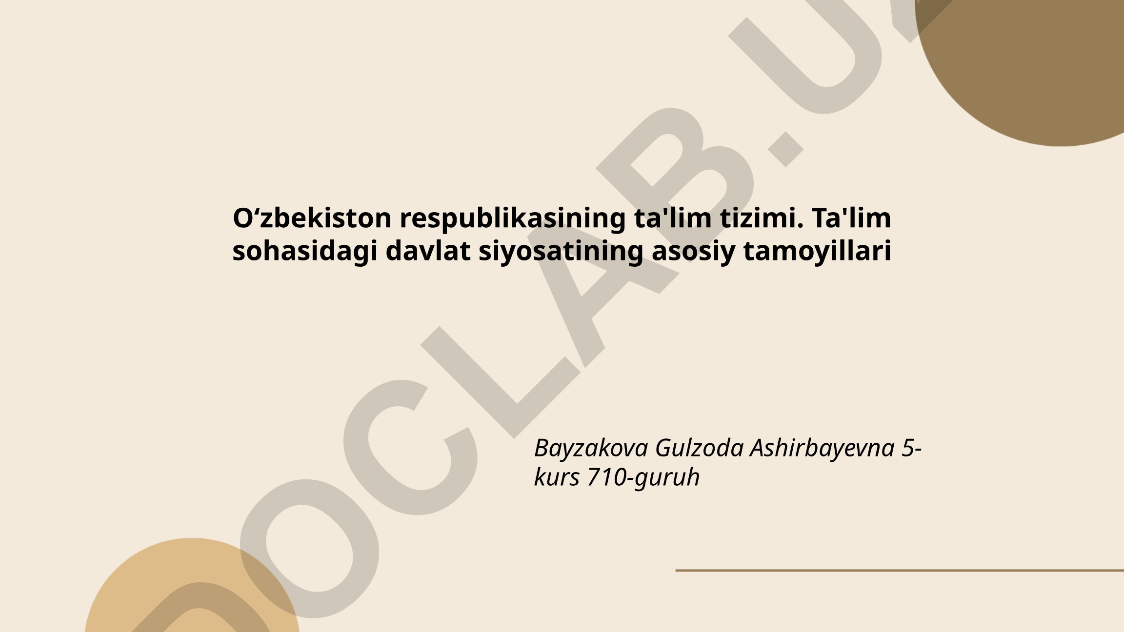 O‘zbekiston respublikasining ta'lim tizimi va davlat siyosati tamoyillari