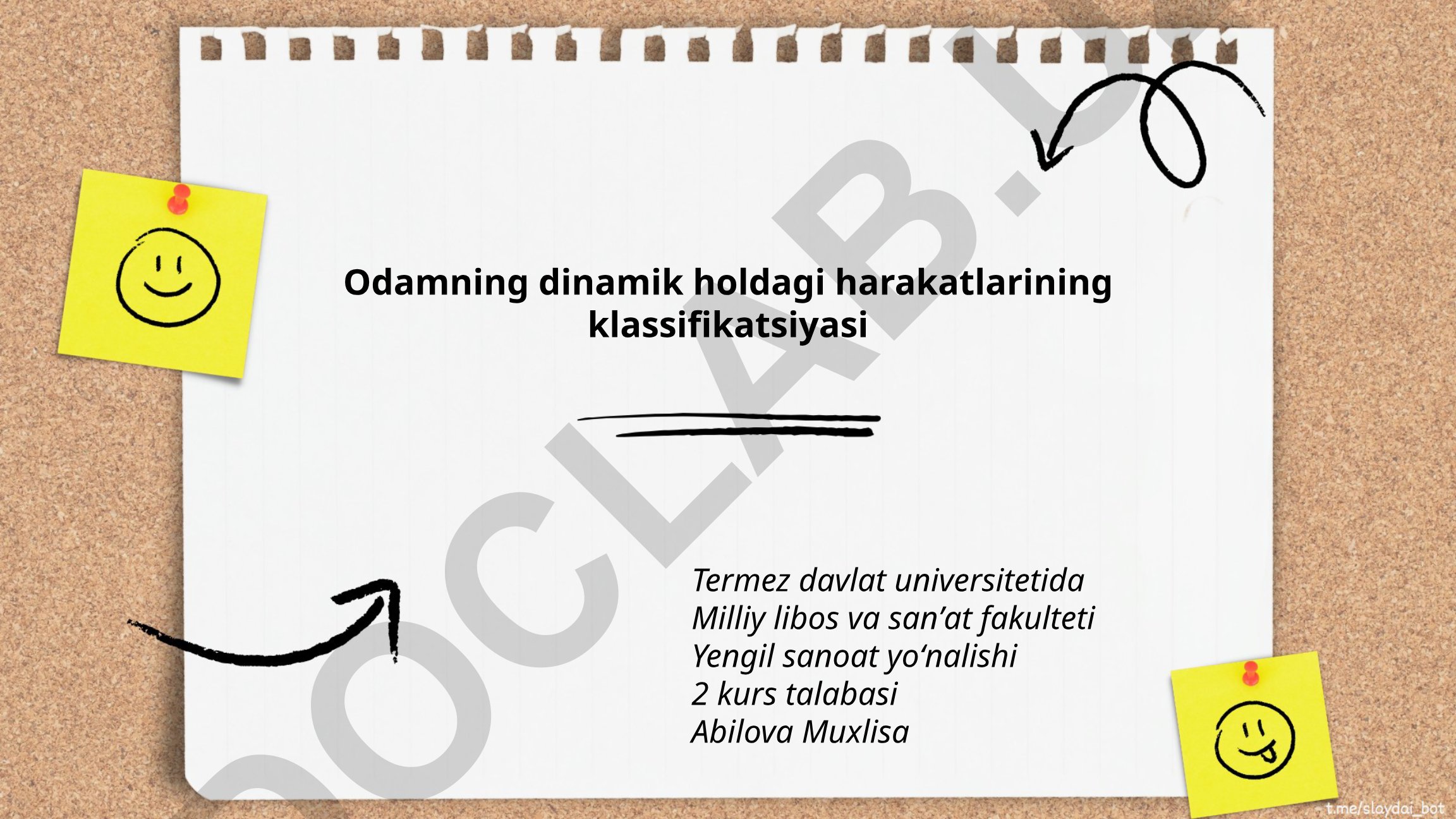 Odamning dinamik holdagi harakatlarining klassifikatsiyasi