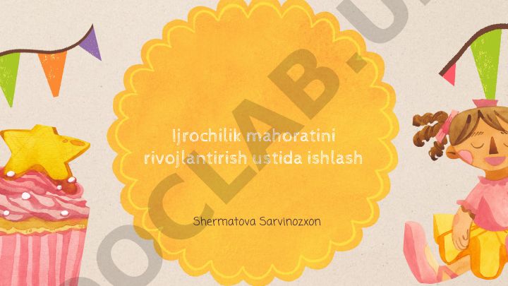 Ijrochilik mahoratini rivojlantirish ustida ishlash