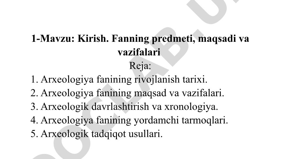 Arxeologiya fanining kirishi, predmeti, maqsadi va vazifalari