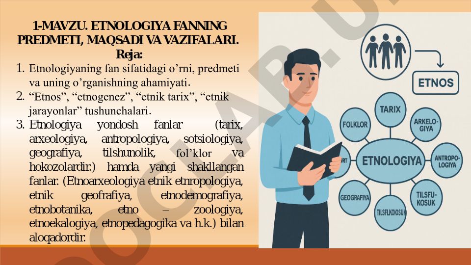 Etnologiya fannining predmeti, maqsadi va vazifalari