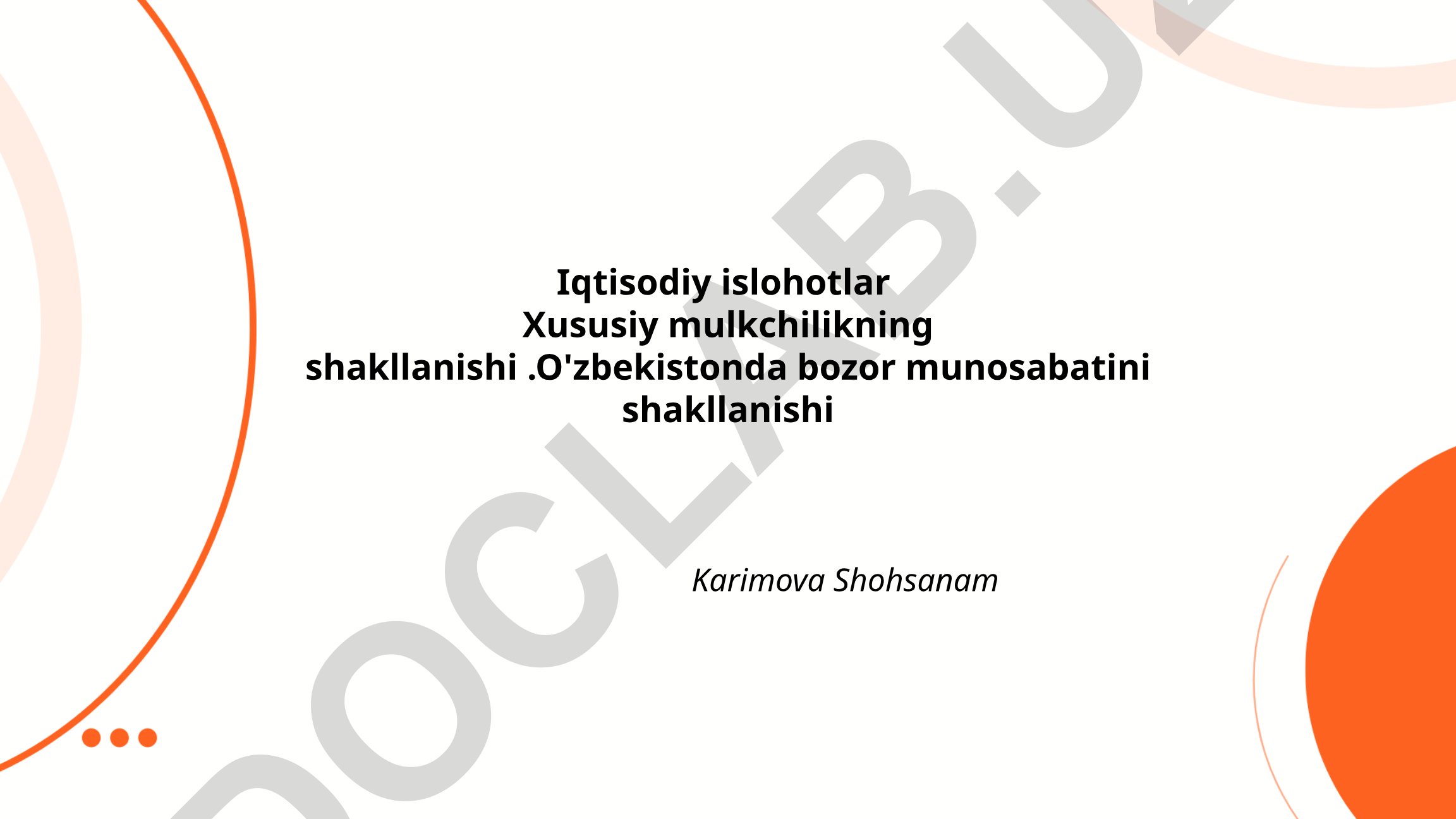 O'zbekistonda xususiy mulkchilik va bozor munosabatlari shakllanishi