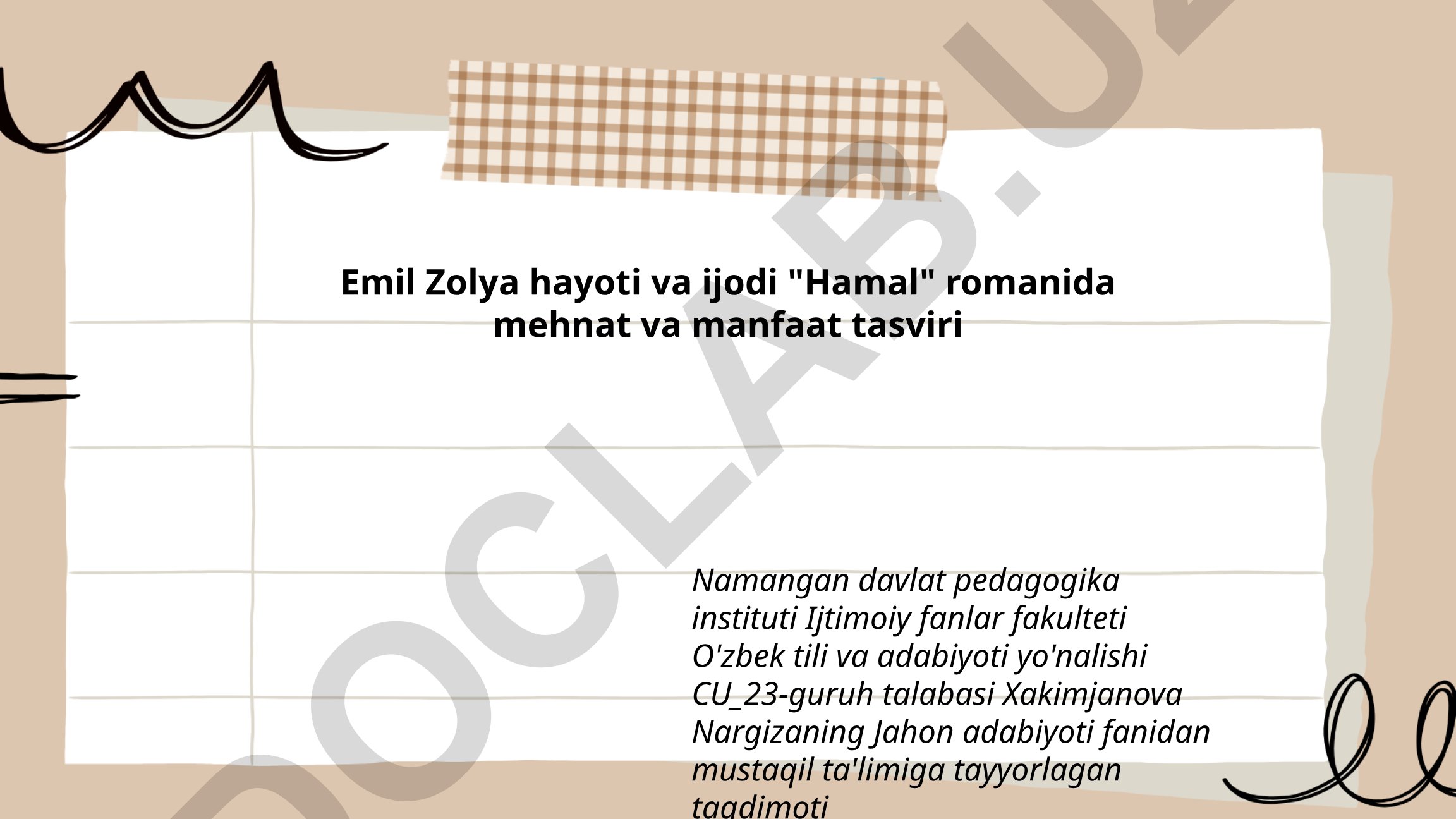 Emil Zolya hayoti va ijodi "Hamal" romanida mehnat va manfaat tasviri