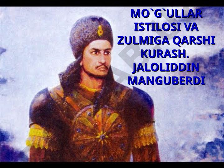 Jaloliddin Manguberdi va mo'g'ullarga qarshi kurash
