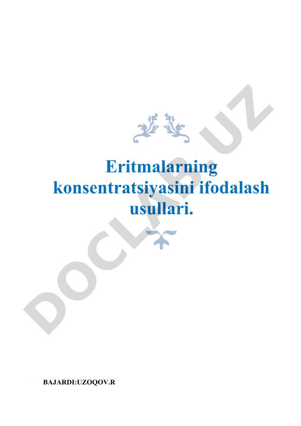 Eritmalarning konsentratsiyasini ifodalash usullari