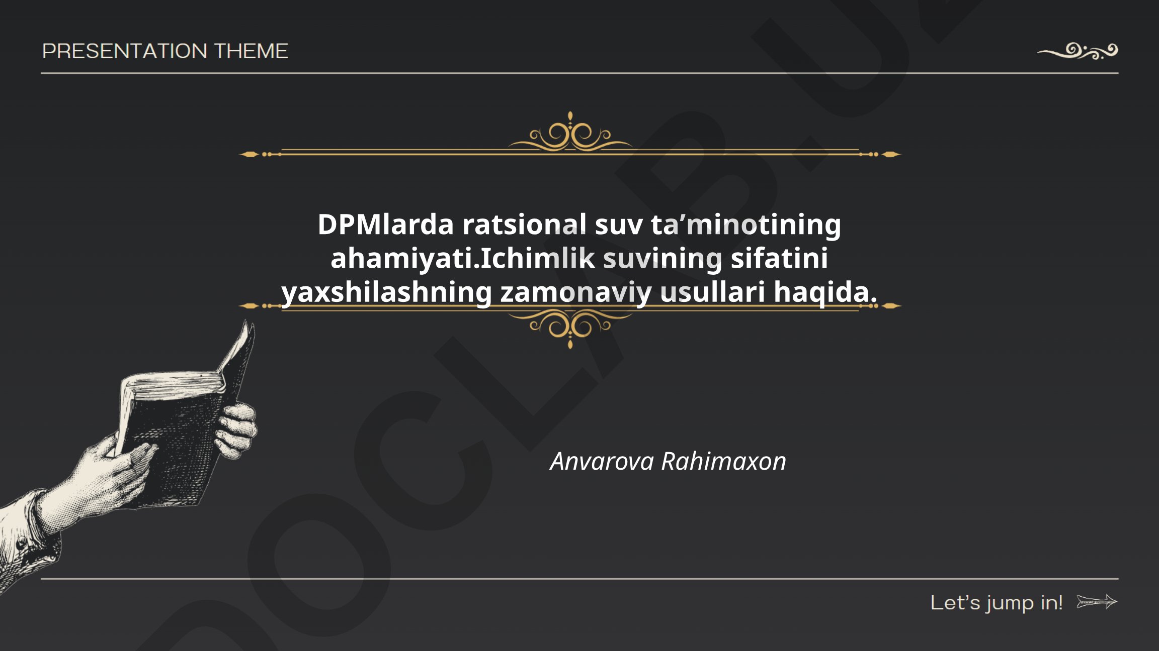 DPMlarda ratsional suv taʼminotining ahamiyati va ichimlik suvi sifatini yaxshilash usullari