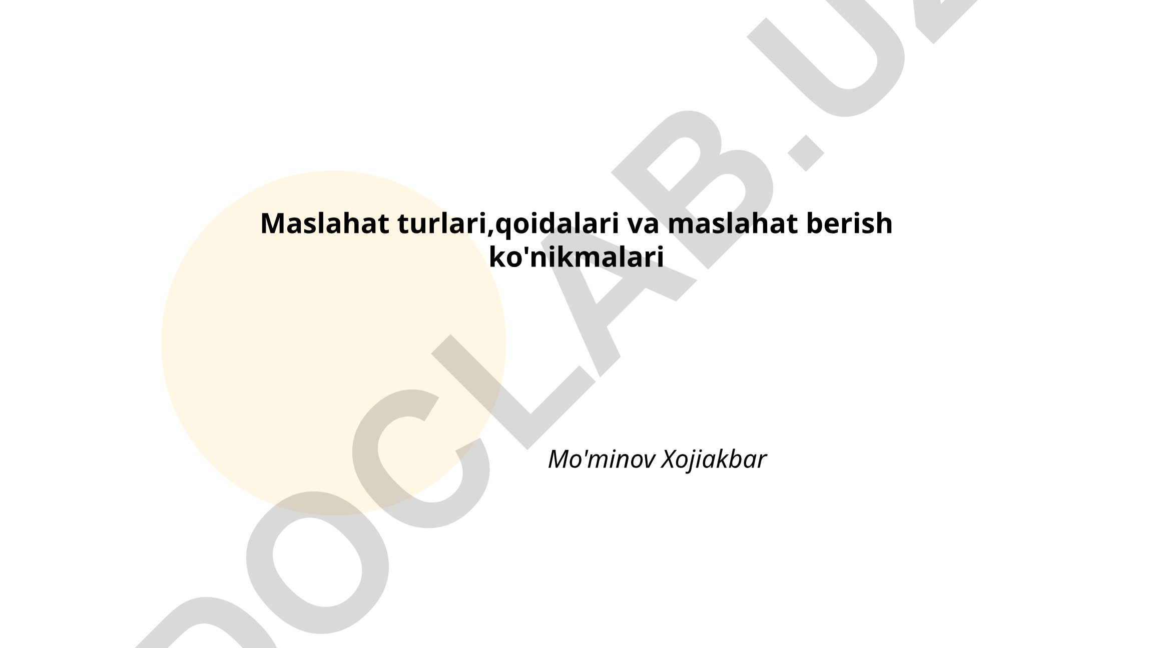 Maslahat turlari, qoidalari va maslahat berish ko'nikmalari