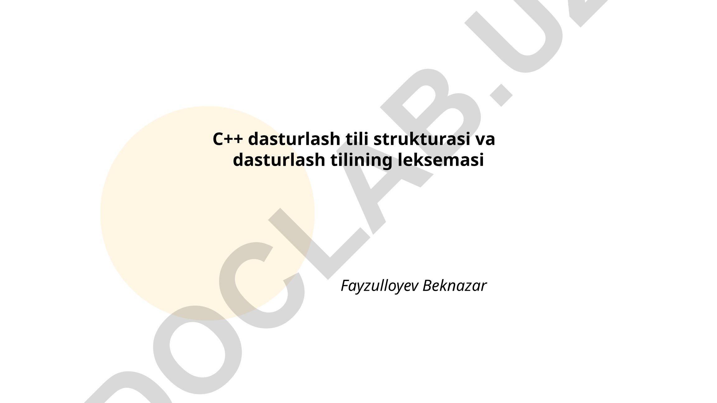 C++ dasturlash tili strukturasi va leksemasi