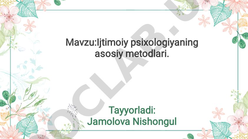 Ijtimoiy psixologiyaning asosiy metodlari