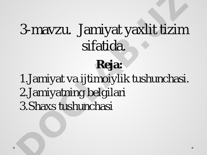 Jamiyat yaxlit tizim sifatida