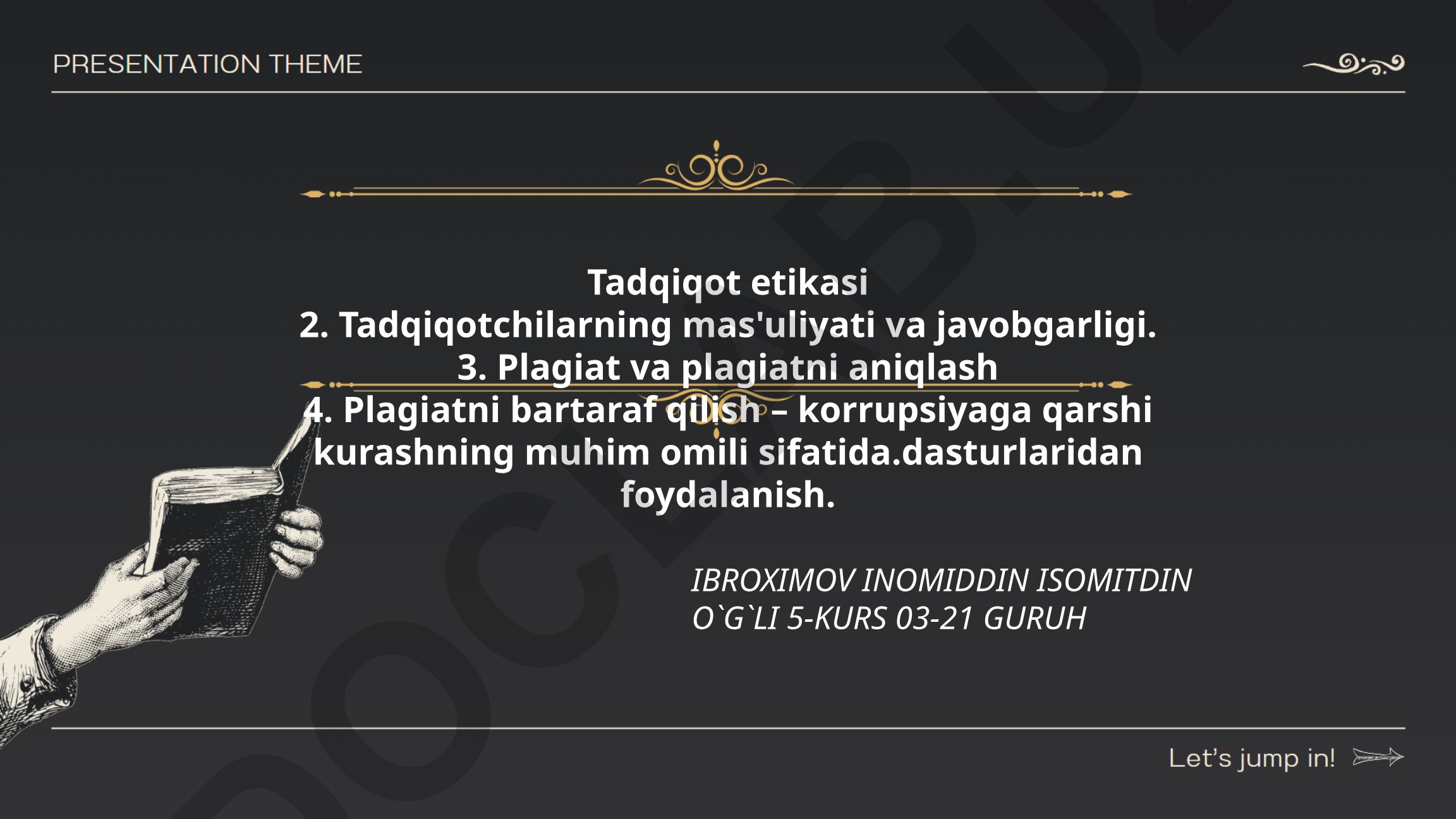 Tadqiqot etikasi, plagiat va korrupsiyaga qarshi kurash