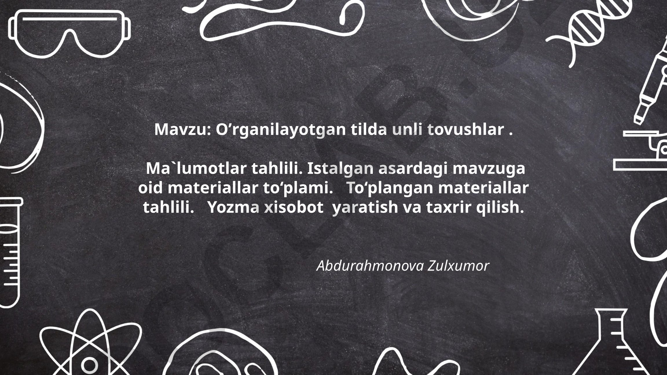 Oʼrganilayotgan tilda unli tovushlar va ma'lumotlar tahlili
