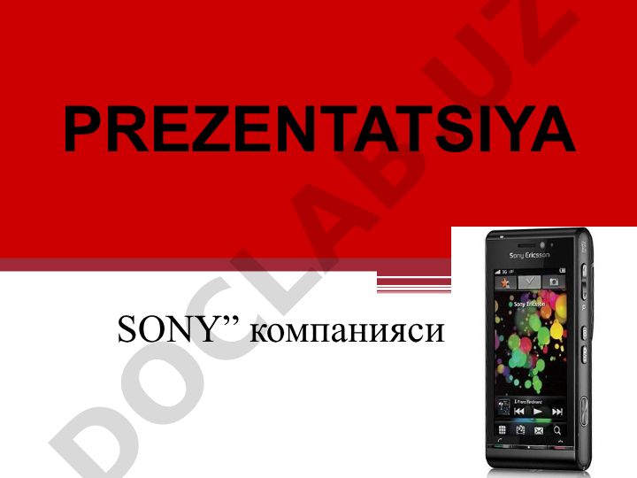 SONY kompaniyasi tarixi va faoliyati