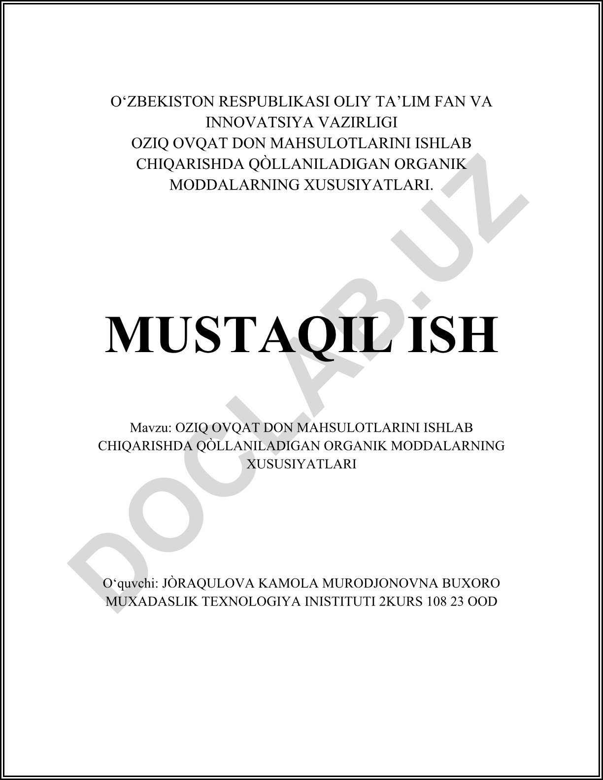 Oziq-ovqat don mahsulotlarini ishlab chiqarishda qo'llaniladigan organik moddalarning xususiyatlari