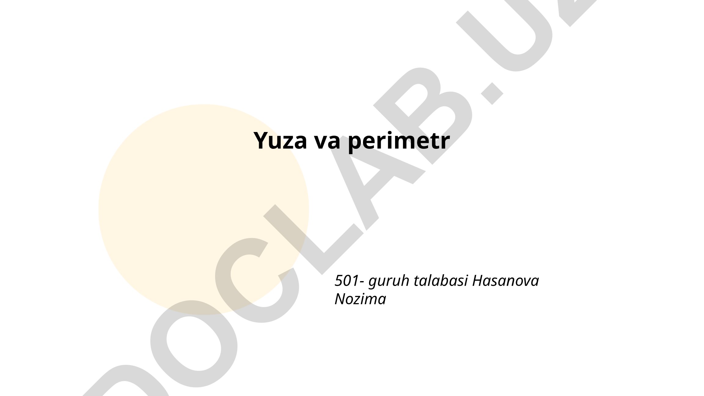 Yuza va perimetr tushunchalari hamda o'lchov birliklari