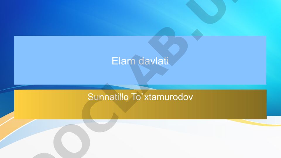 Elam davlati tarixi va madaniyati