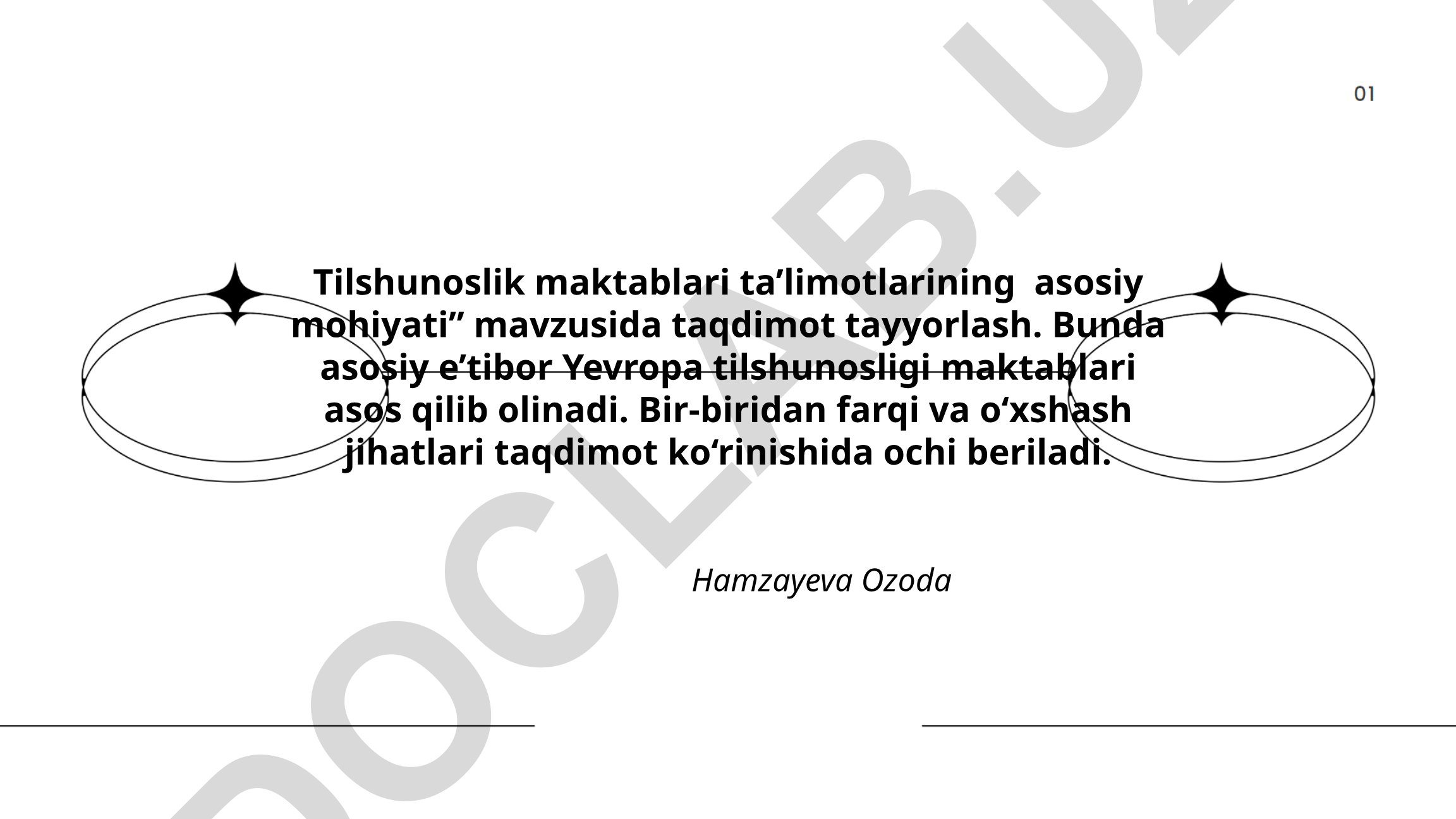Tilshunoslik maktablari ta’limotlarining asosiy mohiyati