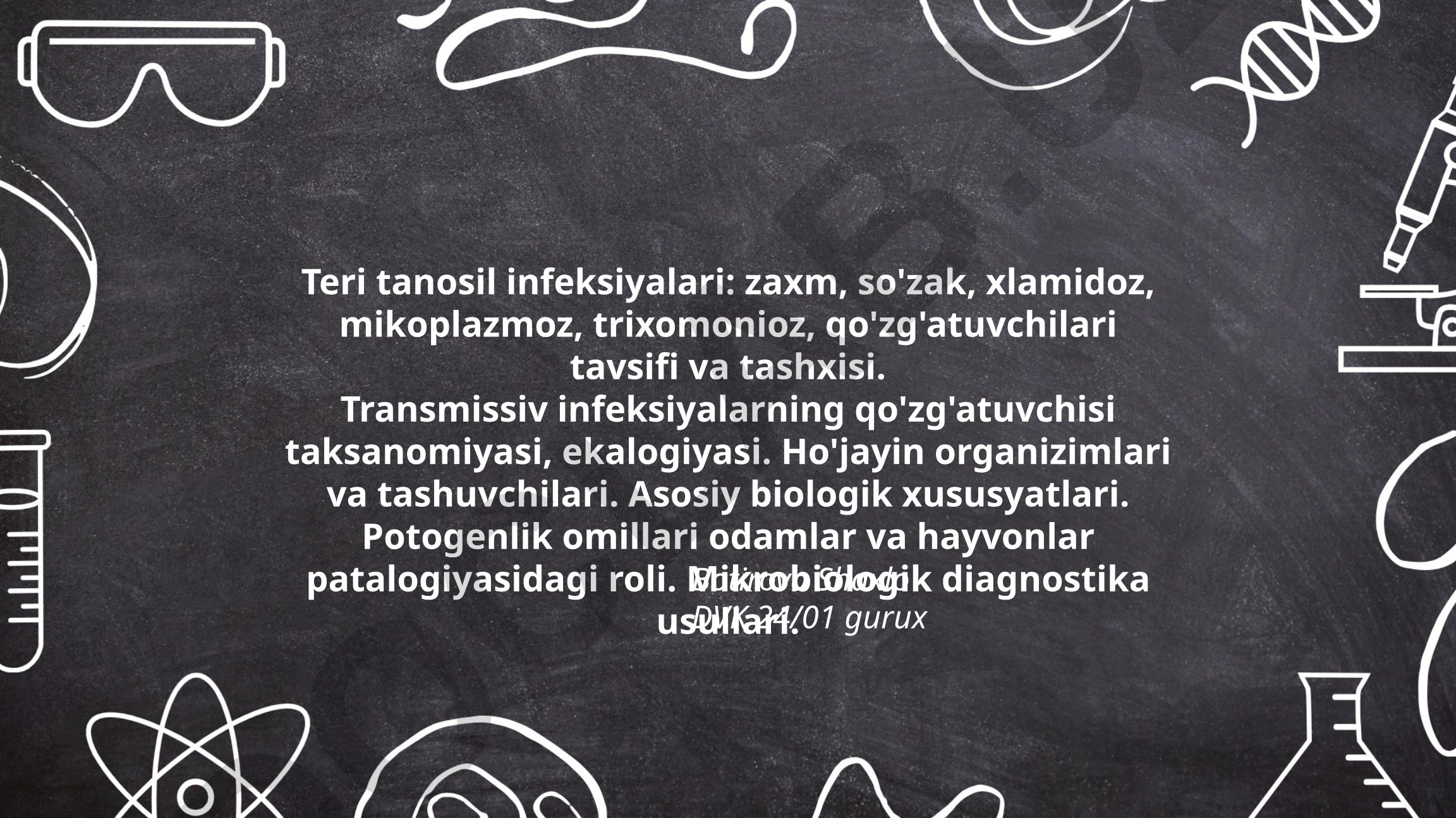 Teri tanosil infeksiyalari: zaxm, so'zak, xlamidoz, mikoplazmoz, trixomonioz