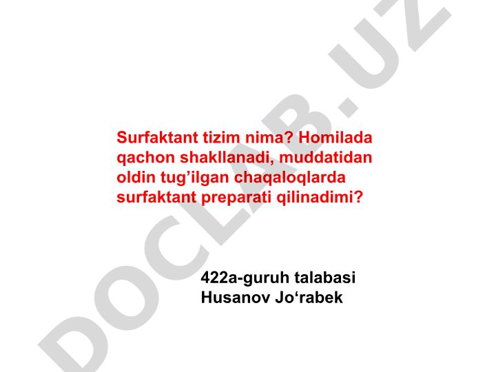 Surfaktant tizimi va homilada shakllanishi
