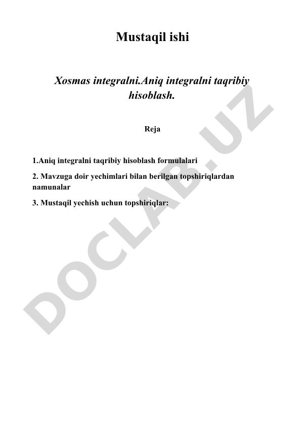 Aniq integralni taqribiy hisoblash formulalari va topshiriqlar