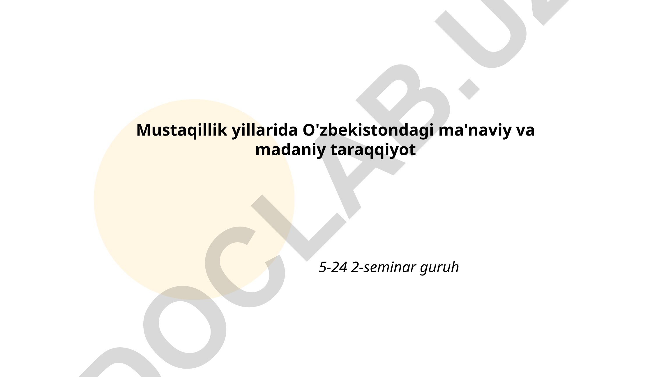 Mustaqillik yillarida O'zbekistondagi ma'naviy va madaniy taraqqiyot