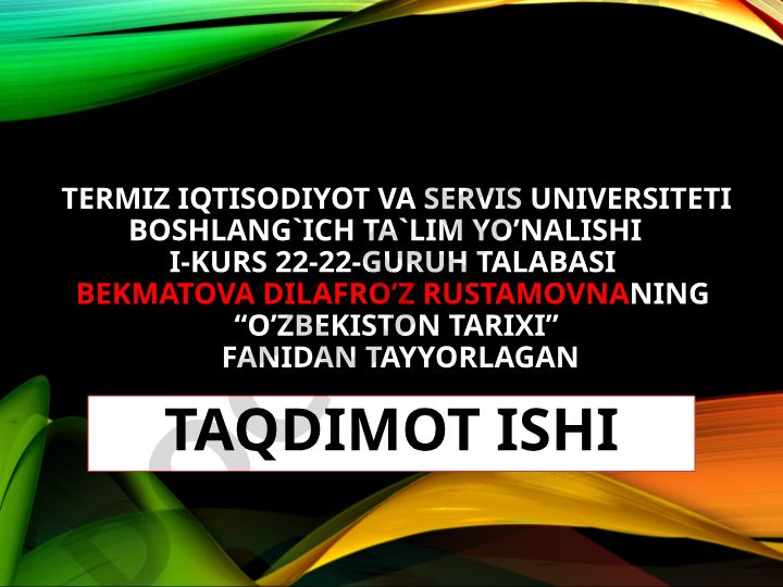 O'zbekistonning geosiyosiy holati va jahon hamjamiyatidagi o'rni