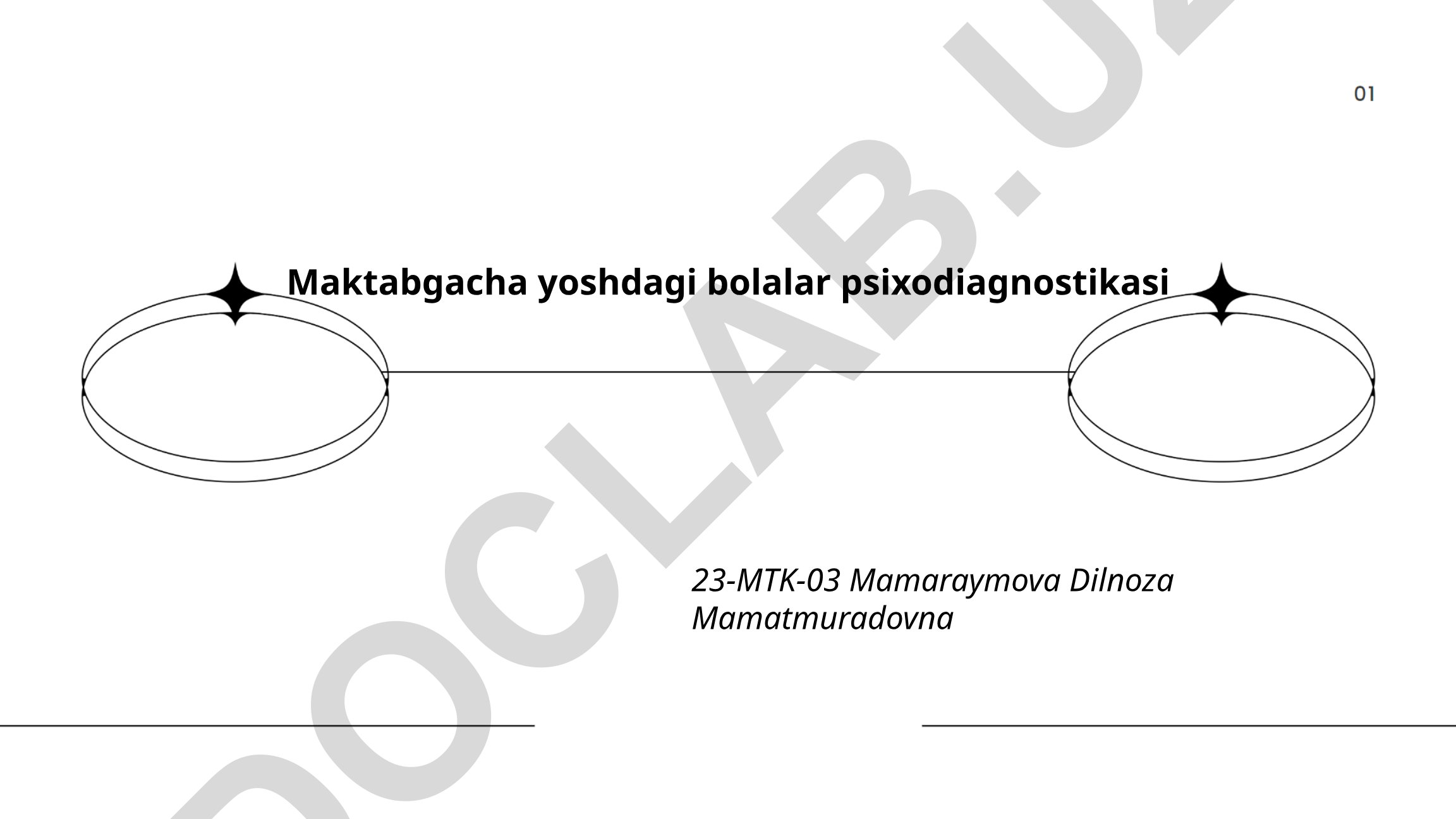 Maktabgacha yoshdagi bolalar psixodiagnostikasi