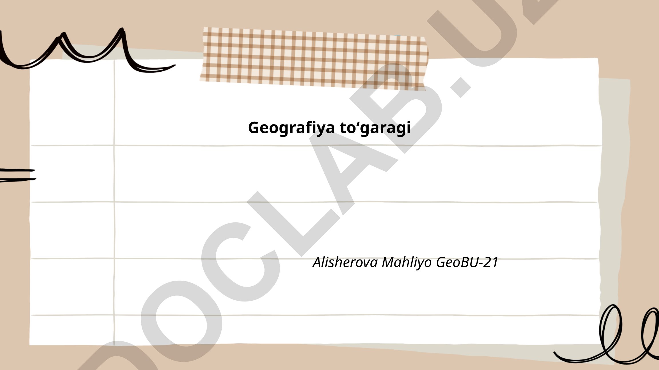 Dunyo mamlakatlari, tog'lar va daryolar haqida geografik ma'lumotlar