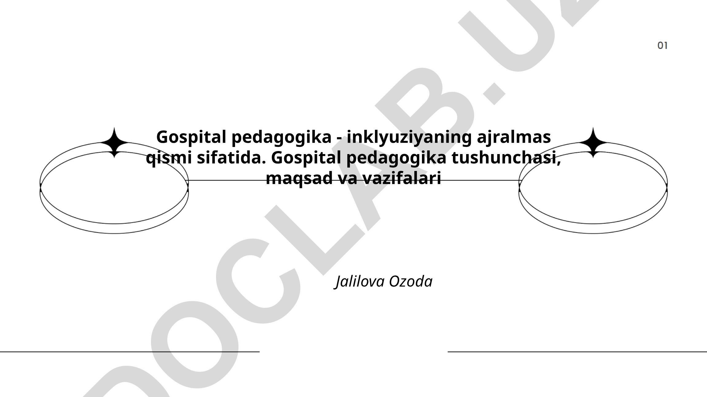 Gospital pedagogika - inklyuziyaning ajralmas qismi sifatida