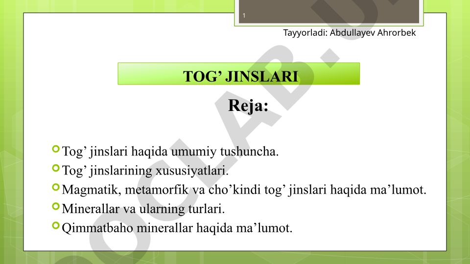 Tog' jinslari haqida umumiy ma'lumot va turlari