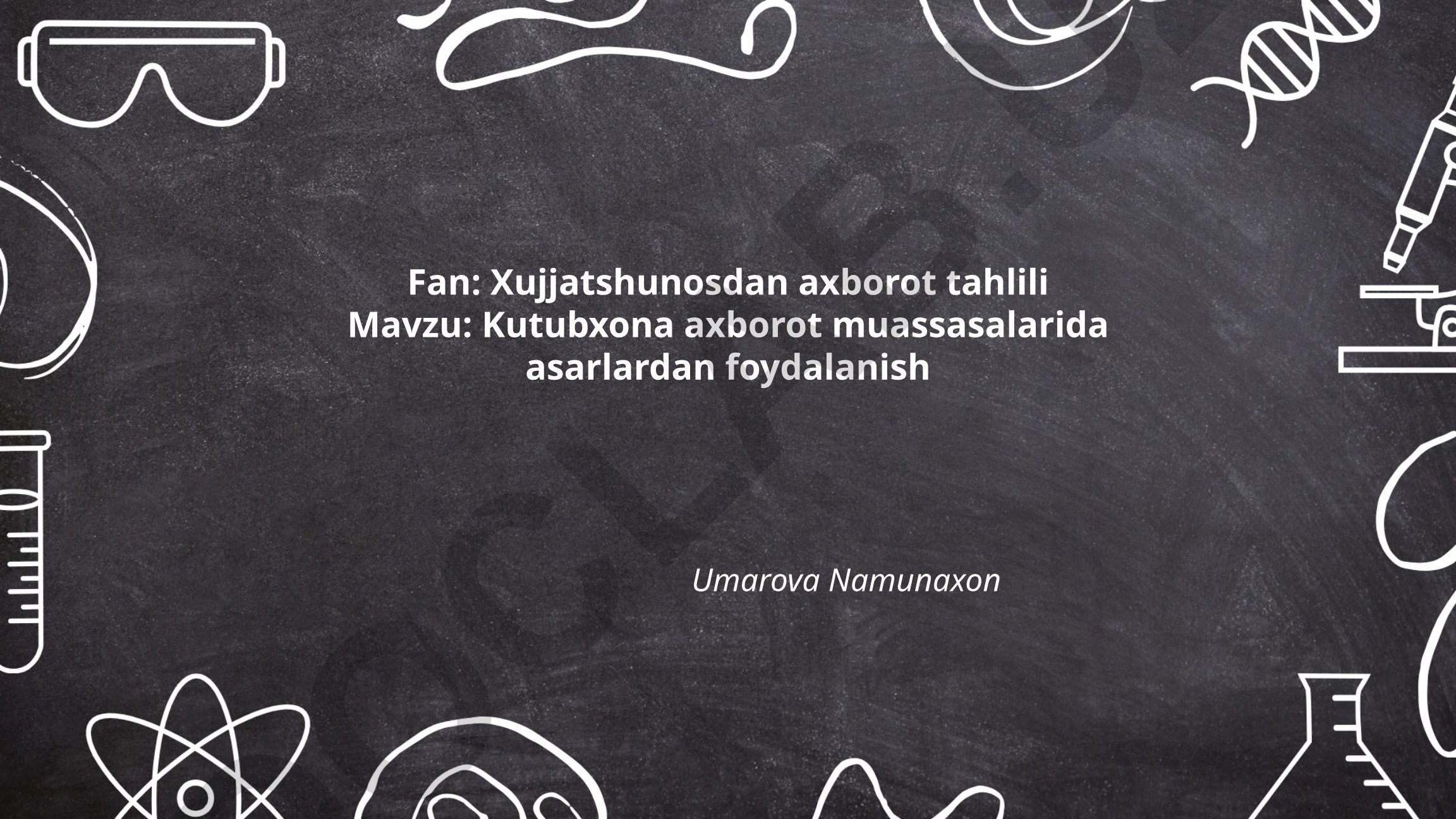 Kutubxona axborot muassasalarida asarlardan foydalanish