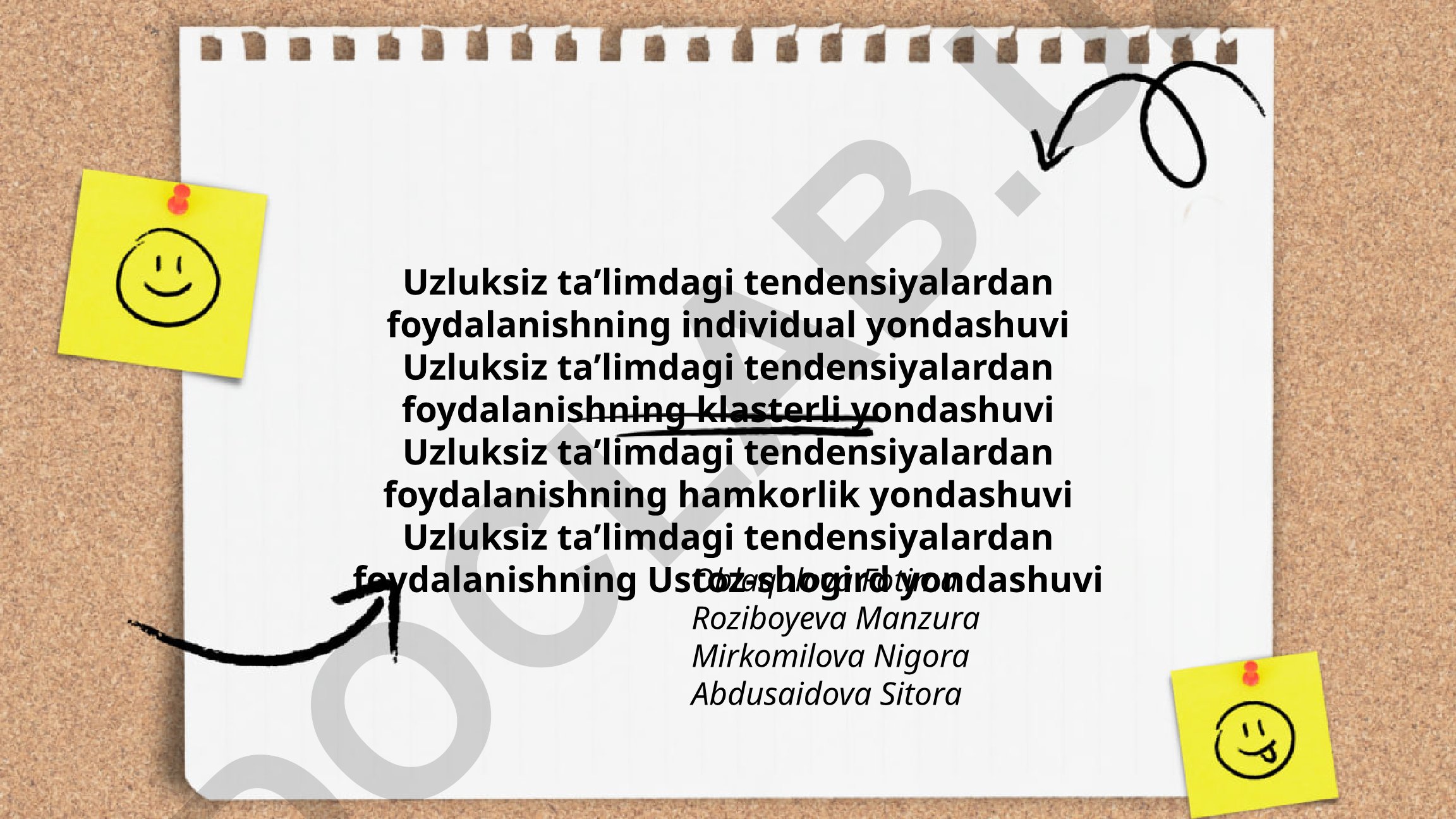 Uzluksiz taʼlimdagi tendensiyalardan foydalanishning yondashuvlari