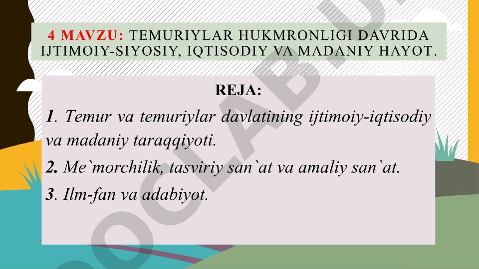 Temuriylar hukmronligi davrida ijtimoiy-siyosiy, iqtisodiy va madaniy hayot