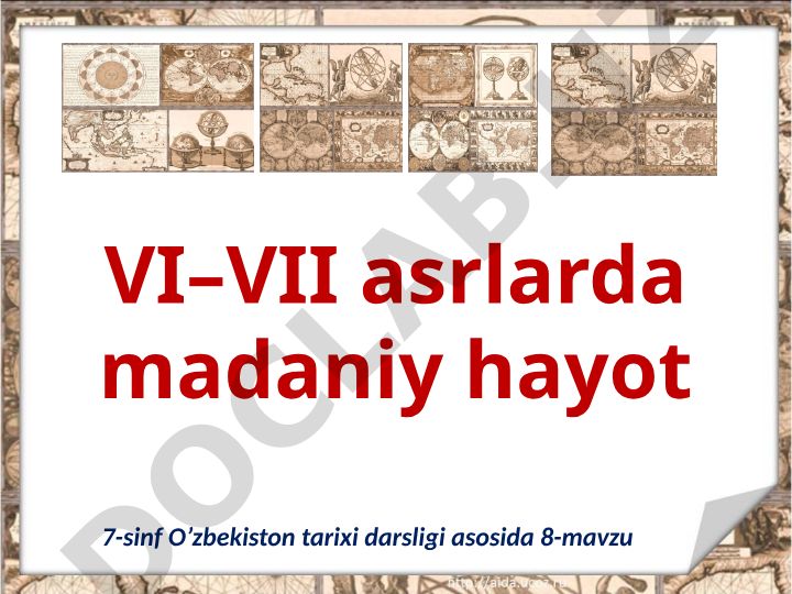 VI–VII asrlarda O‘rta Osiyoda madaniy hayot