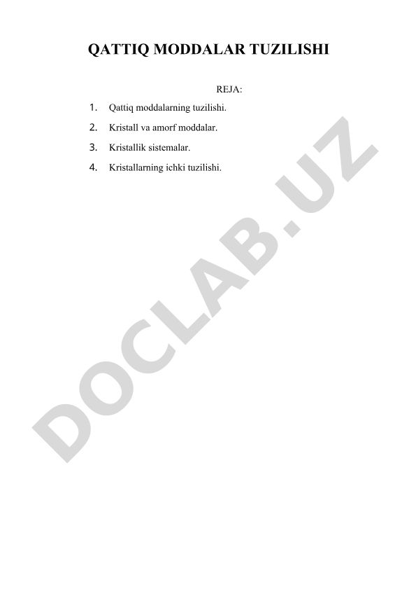 Qattiq moddalarning tuzilishi va kristallik sistemalari