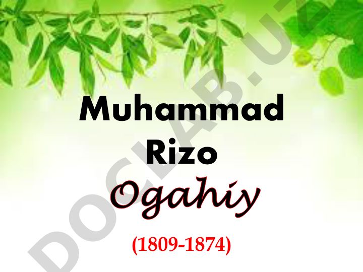 Muhammad Rizo Ogahiy hayoti va tarixiy asarlari